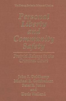 Paperback Personal Liberty and Community Safety: Pretrial Release in the Criminal Court Book