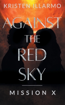Paperback Against the Red Sky Mission X Book
