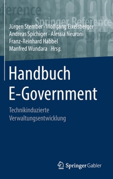 Hardcover Handbuch E-Government: Technikinduzierte Verwaltungsentwicklung [German] Book