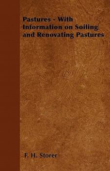Paperback Pastures - With Information on Soiling and Renovating Pastures Book