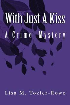 With Just A Kiss