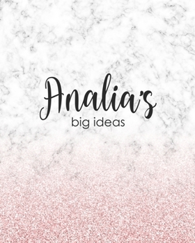 Paperback Analia's Big Ideas: Personalized Notebook - 8x10 Lined Women's Journal Book