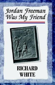 Paperback Jordan Freeman Was My Friend Book