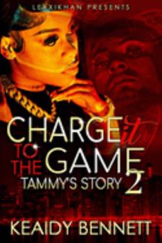 Paperback Charge it to the Game 2: Tammy's Story Book