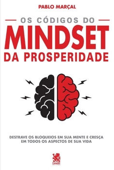 Paperback Os Códigos Do Mindset Da Prosperidade [Portuguese] Book