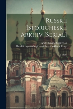 Paperback Russkii istoricheskii arkhiv [serial]: 1 (1929) [Russian] Book