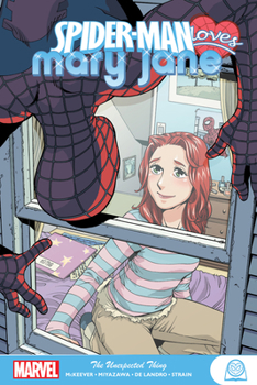 Paperback Spider-Man Loves Mary Jane: The Unexpected Thing Book