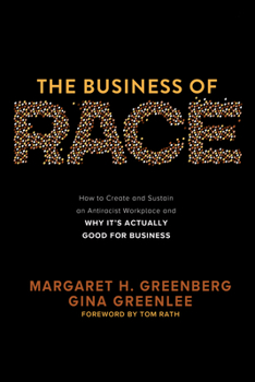 The Business of Race: A Practical Guide to Talking about Race at Work