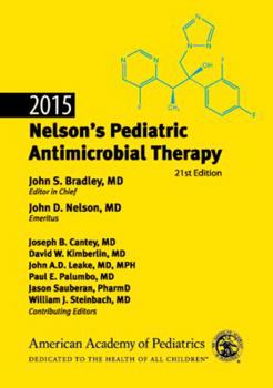 Paperback 2015 Nelson's Pediatric Antimicrobial Therapy, 21st Edition Book