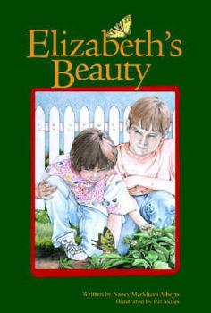 Hardcover Elizabeth's Beauty [With Butterfly Garden Mix Seed Packet] Book