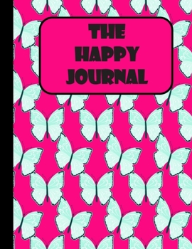 Paperback The Happy Journal Book