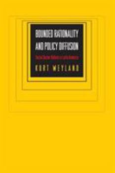 Paperback Bounded Rationality and Policy Diffusion: Social Sector Reform in Latin America Book