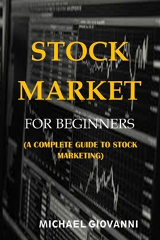 Paperback Stock Market for Beginners: A Complete Guide to Stock Marketing Book