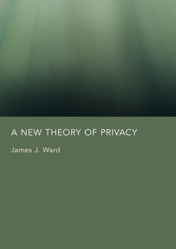 Hardcover A New Theory of Privacy Book