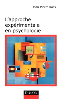 Paperback L'approche expérimentale en psychologie - 7ème édition (French Edition) [French] Book