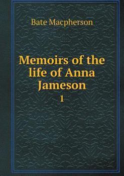 Paperback Memoirs of the life of Anna Jameson 1 Book