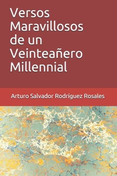 Paperback Versos Maravillosos de Un Veintea?ero Millennial [Spanish] Book
