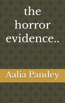 Paperback The horror evidence.. Book