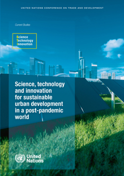 Paperback Science, Technology and Innovation for Sustainable Urban Development in a Post-Pandemic World Book