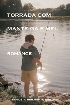 Paperback Torrada com Manteiga e Mel: Romance [Portuguese] Book