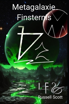 Metagalaxie: Finsternis (German Edition)