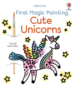 First Magic Painting Cute Unicorns
