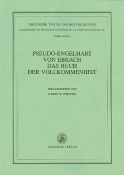 Paperback Pseudo-Engelhart Von Ebrach: Das Buch Der Vollkommenheit [German] Book