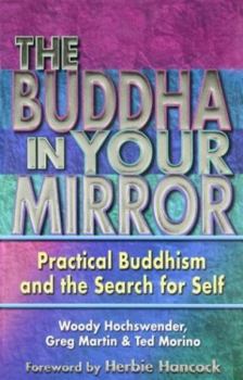 Paperback The Buddha in Your Mirror: Practical Buddhism and the Search for Self Book