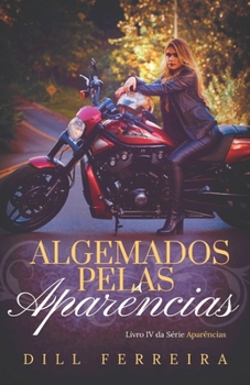 Paperback Algemados pelas aparências [Portuguese] Book