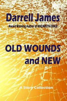 Paperback Old Wounds and New Book