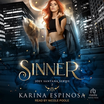 Sinner - Book #2 of the Joey Santana