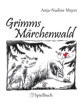 Paperback Grimms Märchenwald: Spielbuch [German] Book
