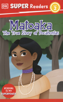 Library Binding Matoaka: The True Story of Pocahontas Book
