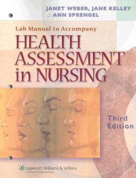 Paperback Lab Manual to Accompany Health Assessment in Nursing, Third Edition Book