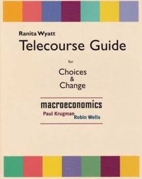Paperback Telecourse Study Guide for Choices and Change: Macroeconomics Book