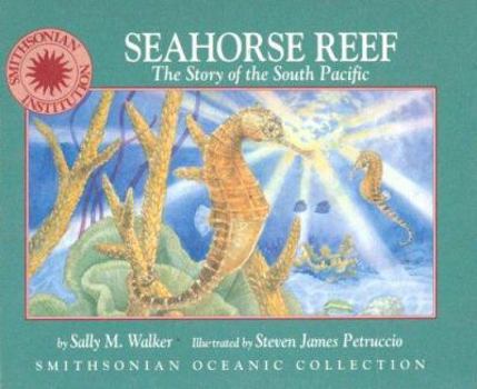 Hardcover Seahorse Reef: A Story of the South Pacific Book