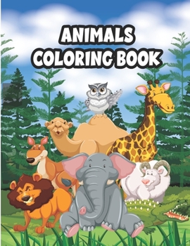 Animals Coloring Book: Animals Coloring Book Coloring Books for Kids Awesome Animals Cute Animal Coloring Book for Kids Coloring Pages of Animals on ... Jungle Coloring book For Kids 3-9 Year Old