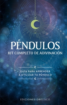 Hardcover Péndulos. Kit Completo de Adivinación [Spanish] Book