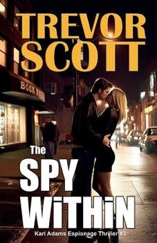 Paperback The Spy Within Book