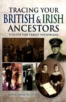 Paperback Tracing Your British & Irish Ancestors: A Guide for Family Historians Book
