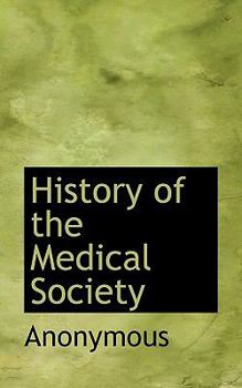 History of the Medical Society