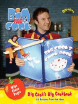 Spiral-bound Big Cook's Cook Book ("Big Cook Little Cook") Book