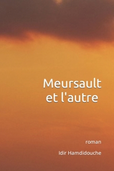 Paperback Meursault et l'autre [French] Book