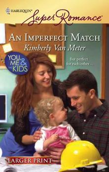 An Imperfect Match (Harlequin Superromance) - Book #4 of the Home in Emmett's Mill