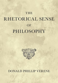 Hardcover The Rhetorical Sense of Philosophy Book