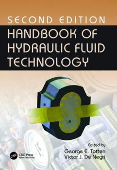 Paperback Handbook of Hydraulic Fluid Technology, Second Edition Book