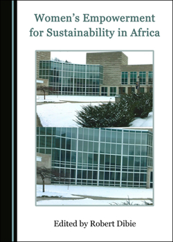 Hardcover Women's Empowerment for Sustainability in Africa Book