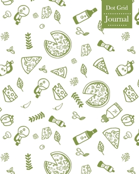 Paperback Dot Grid Journal: Notebook Planner with Pizza Themed Cover Design Book