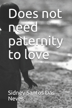 Paperback Does not need paternity to love Book