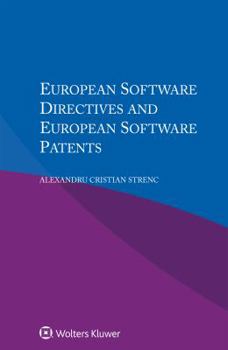 Paperback European Software Directives and European Software Patents Book